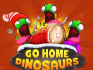 Go Home Dinosaurs!