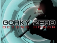 Gorky Zero:  Beyond Honor |  :  