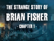 The Strange Story Of Brian Fisher: Chapter 1