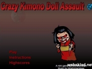 Crazy Kimono Doll Assault