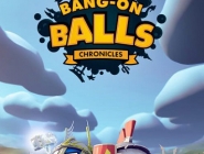 Bang-On Balls: Chronicles