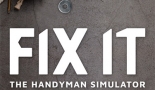 Fix It: The Handyman Simulator
