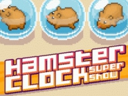    / Hamster Clock Super Show