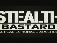 Stealth Bastard Deluxe:  