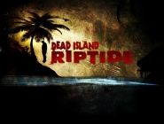 Dead Island: Riptide:  