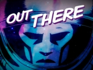    Out There