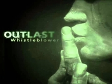 Релизный трейлер Outlast: Whistleblower