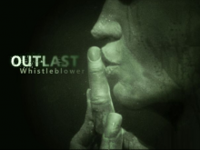 Геймплейные ролики Outlast: Whistleblower